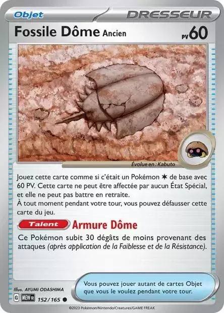 Fossile Dôme Ancien 152/165 écarlate et violet série 151 carte Pokemon