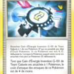 Gain d'Énergie Invention G-101 de Team Galaxie 116/127 Platine carte Pokemon