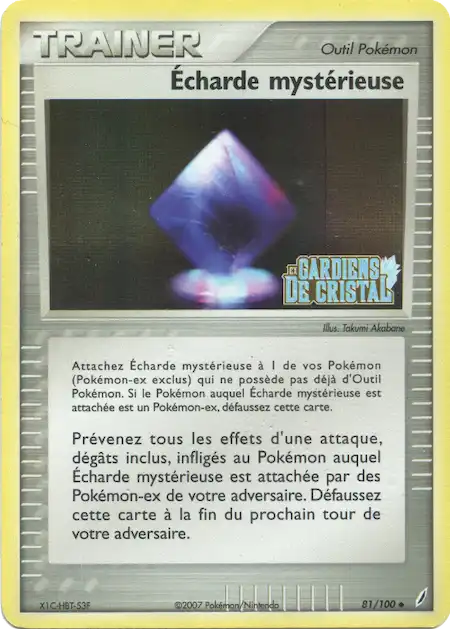 Écharde mystérieuse 81/100 EX Gardiens de Cristal carte Pokémon