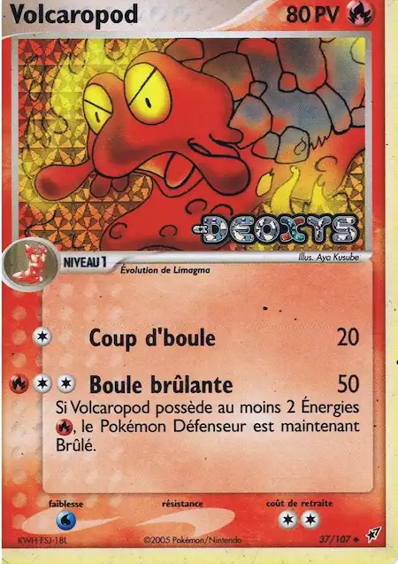 Volcaropod 37/107 EX Deoxys carte Pokémon