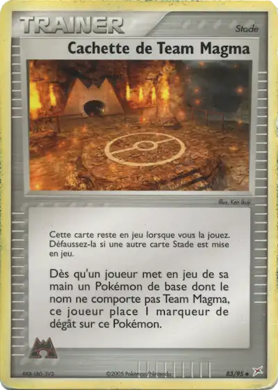 Cachette de Team Magma 83/95 EX Team Magma VS Team Aqua carte Pokémon