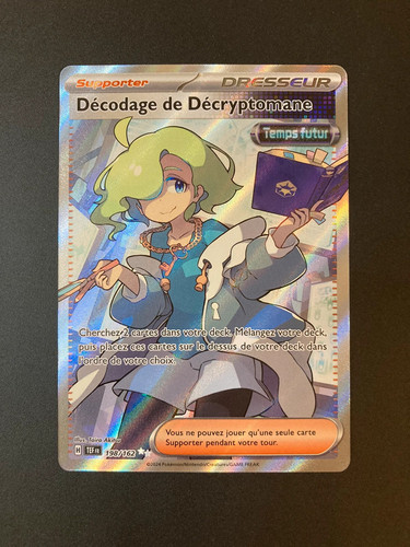 Décodage de Décryptomane 198/162 Forces Temporelles EV05 carte Pokémon