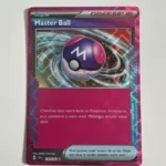 Master Ball 153/162 Forces Temporelles EV05 carte Pokémon